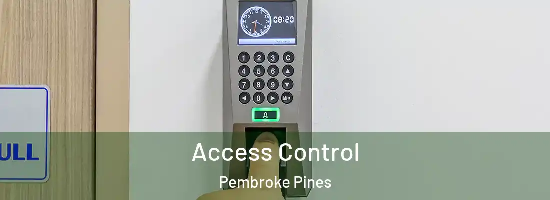 Access Control Pembroke Pines