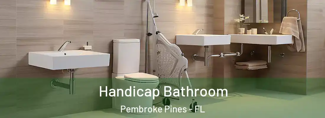 Handicap Bathroom Pembroke Pines - FL